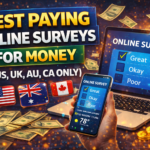 Best Paying Online Surveys for Money (US, UK, AU, CA Only)