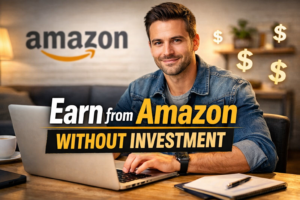 How to Make Money from Amazon Without Investment