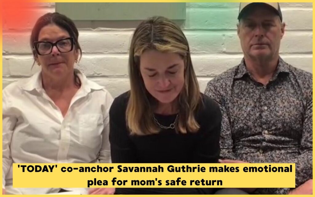 'TODAY' co-anchor Savannah Guthrie makes emotional plea for mom's safe return